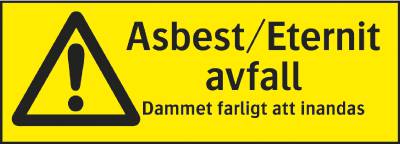 Varningsskylt Asbest/eternitavfall