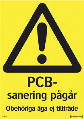 Varningsskylt PCB-sanering pågår