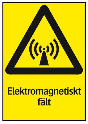 Varningsskylt Elektromagnetiskt fält