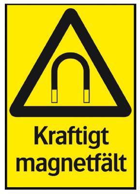 Varningsskylt Kraftigt magnetfält