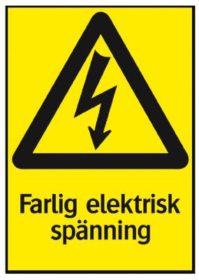 Varningsskylt Farlig elektrisk spänning