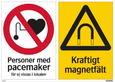 Skylt Tillträde förbjudet för personer med pacemaker / Kraftigt magnetfält SYSTEMTEXT  297mm x 210mm